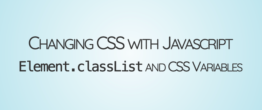 Slides - Changing CSS with Javascript