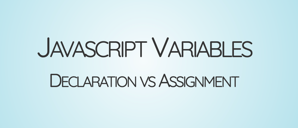 Slides - declaring and assigning variables